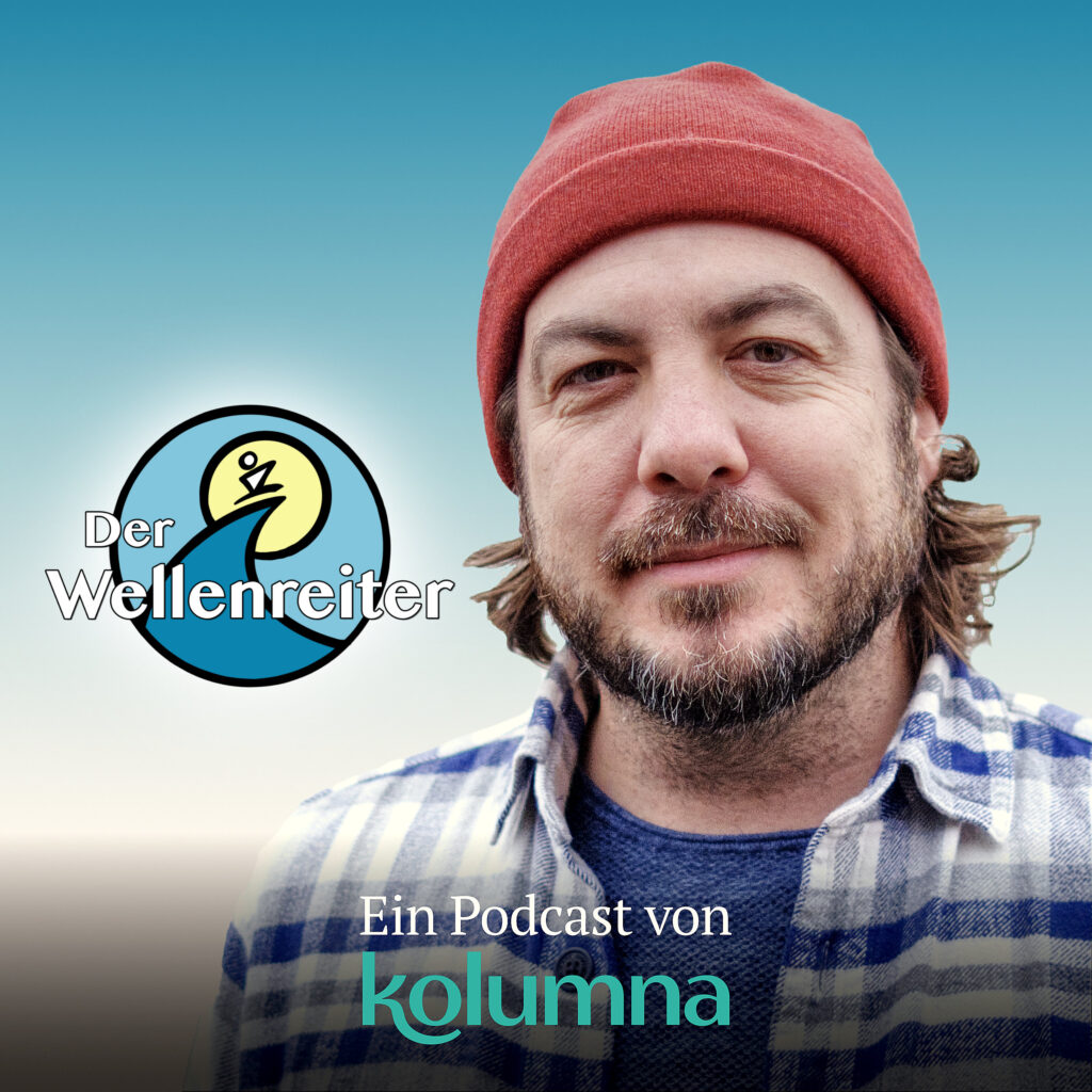Der Wellenreiter - Ein Podcast von Kolumna mit Michael Scheyer